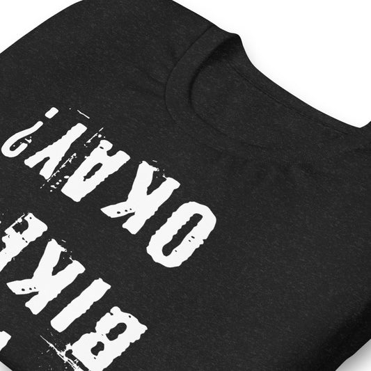 Is My Bike Okay? T-Shirt, Mountain Biker, Cyclist Gift