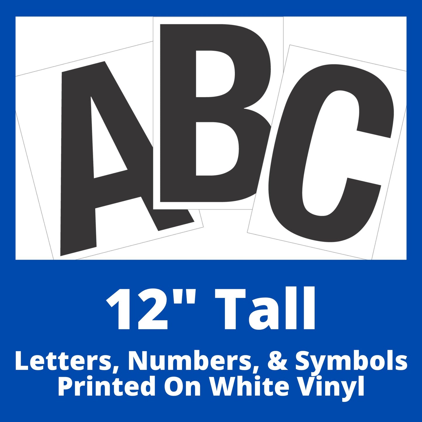 Photo of a set of 12 inch tall rectangular decals with the letters A B C as a sample, showcasing a clean, modern font. The decals are white with printed black letters on them, arranged in a fan-like layout.