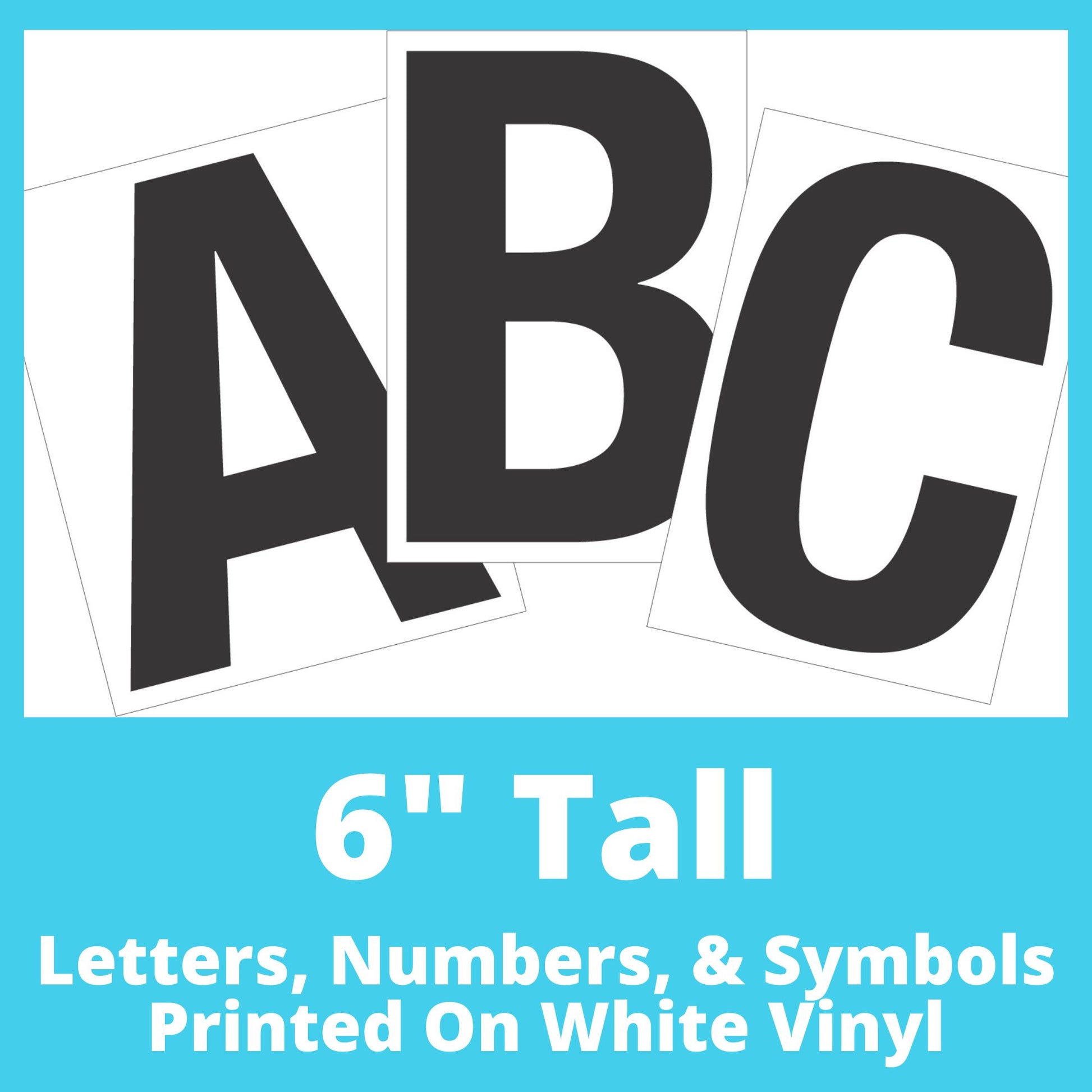 Photo of a set of 6 inch tall rectangular decals with the letters A B C as a sample, showcasing a clean, modern font. The labels are arranged in a fan-like layout.