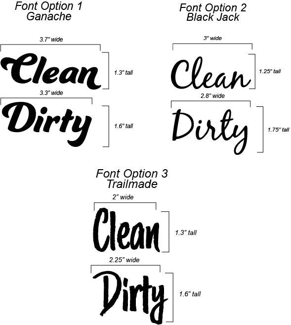 Discover three font options for the InkBird Print Studio LLC's Clean/Dirty Dishwasher Vinyl Cut Decal. Option 1 highlights the Ganache font, with "Clean" measuring 3.7x1.3 inches and "Dirty" at 3.3x1.6 inches. Option 2 features the Black Jack font, while option 3 presents Trailmade; both are made from vinyl with a permanent adhesive for durable clarity, ideal for your dishwasher decal or chore reminder needs.